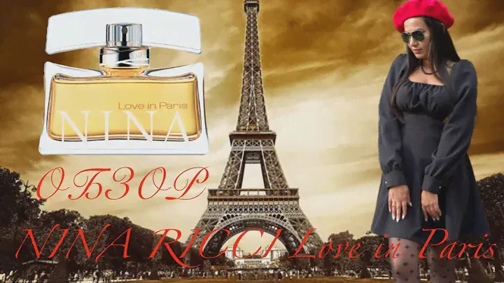 Обзор NINA RICCI Love in Paris