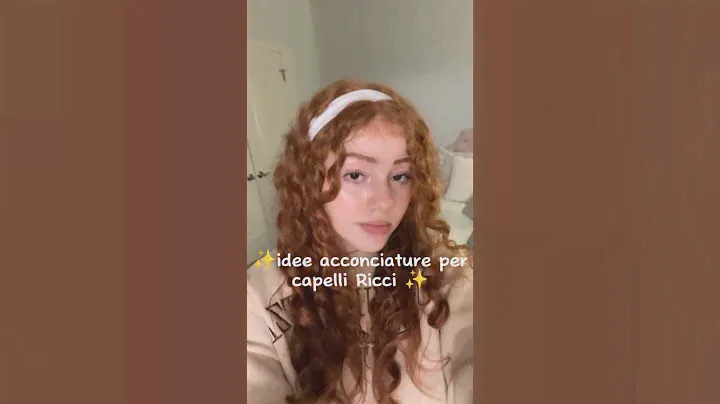 ✨IDEE ACCONCIATURE PER CAPELLI RICCI✨